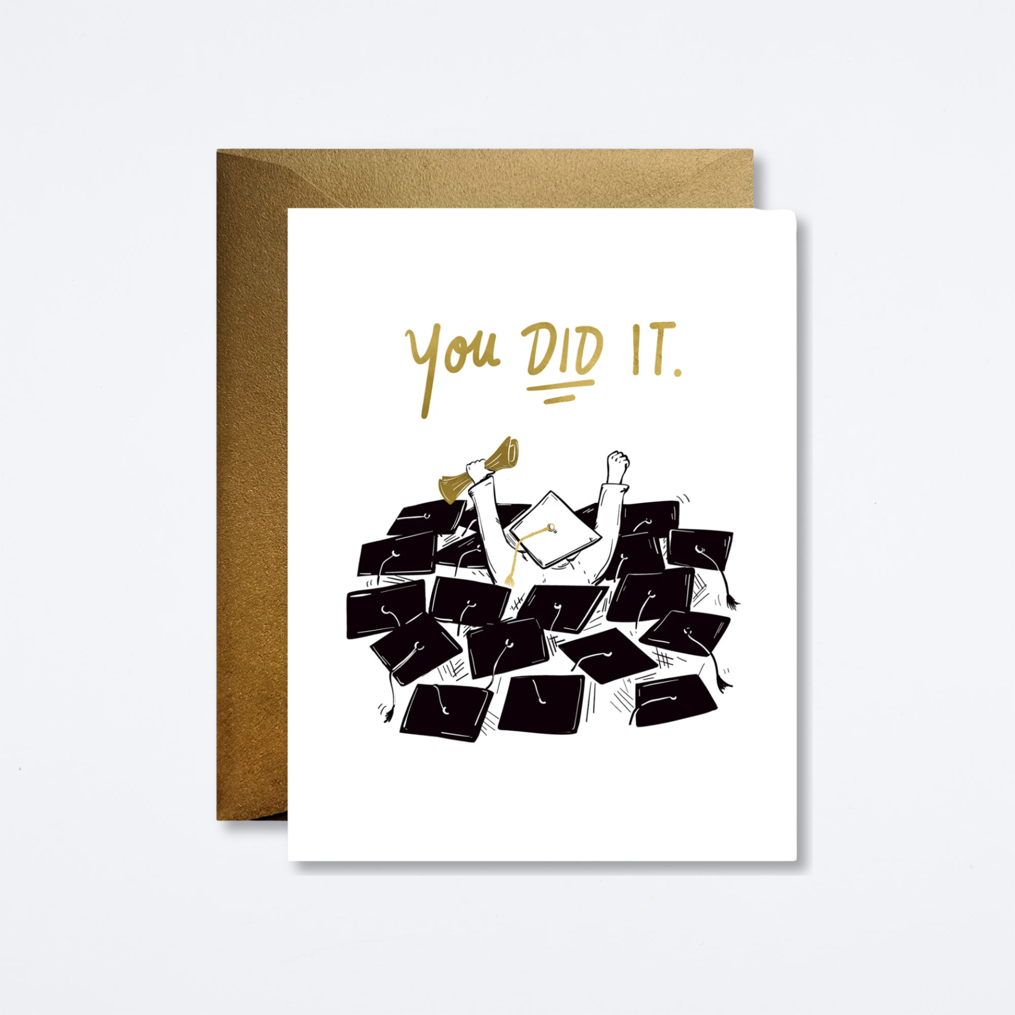 You Did It! Graduation Card