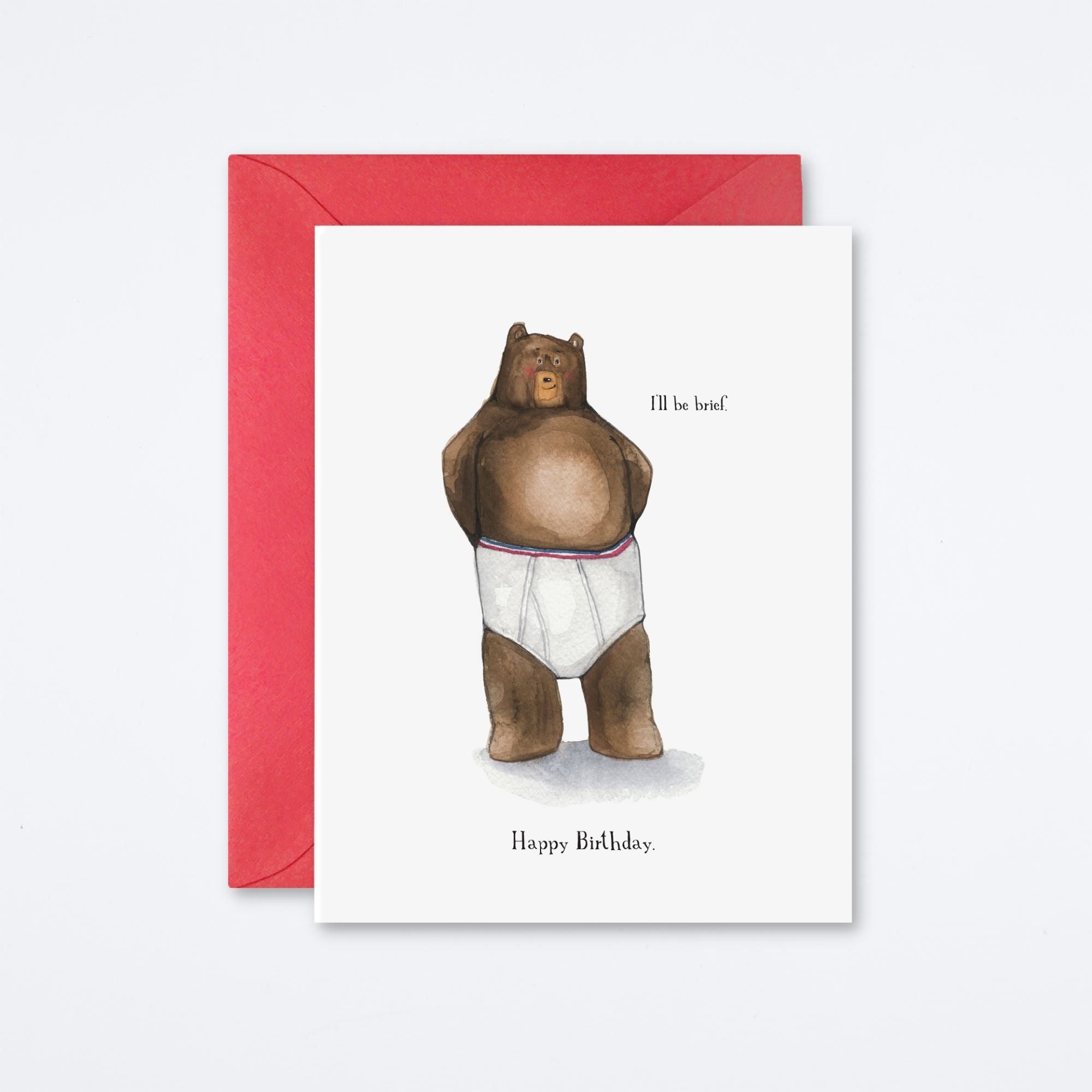 I'll Be Brief Birthday Card